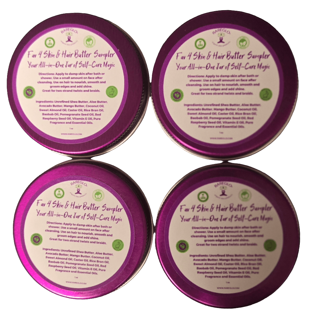 Fav 4 Skin & Hair Butter Sampler 4) 1 oz - RareGlo Organic Shea Products